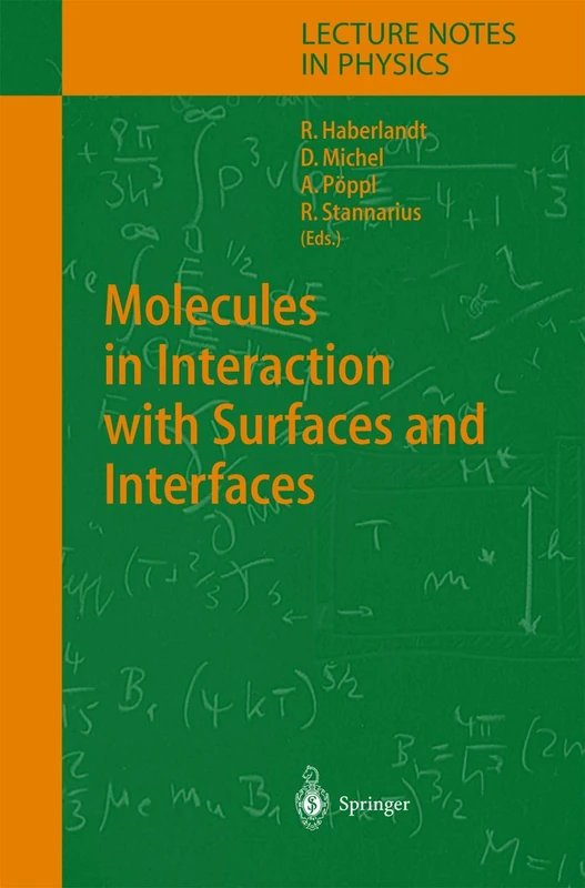 Molecules in Interaction with Surfaces and Interfaces: 634 (Lecture Notes in Physics, 634)
