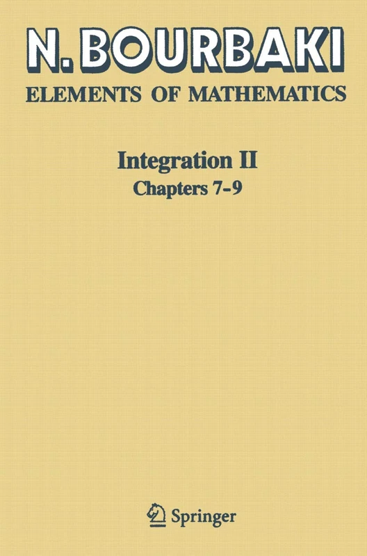 Integration II: Chapters 7–9 (Elements of Mathematics)
