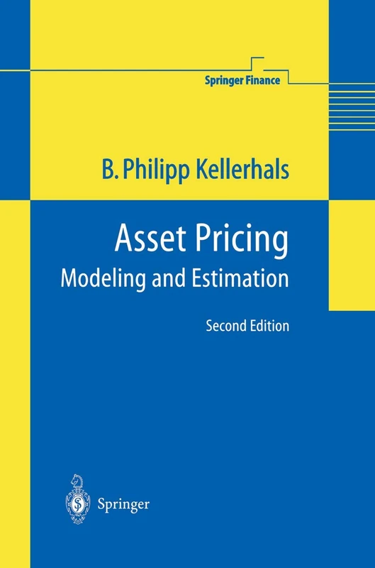 Springer Asset Pricing: Modeling and Estimation (2nd Edition)