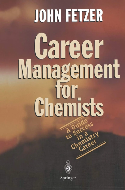 Career Management for Chemists: A Guide to Success in a Chemistry Career - Image 1