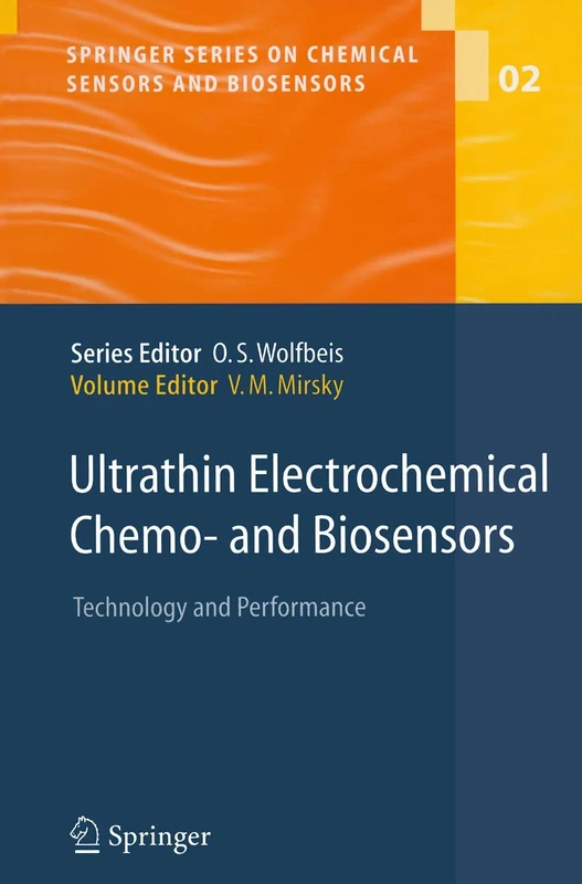 Ultrathin Electrochemical Chemo- and Biosensors: Technology and Performance: 2 (Springer Series on Chemical Sensors and Biosensors)
