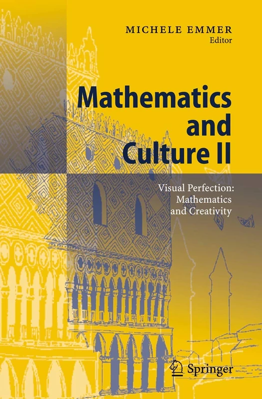 Mathematics and Culture II: Visual Perfection: Mathematics and Creativity - Image 1