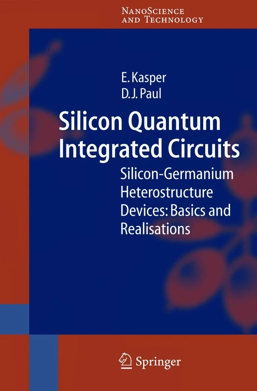 Springer Silicon Quantum Integrated Circuits - NanoScience Book