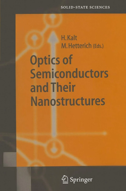Optics of Semiconductors and Their Nanostructures: 146 (Springer Series in Solid-State Sciences, 146)