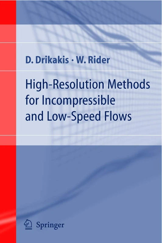 Springer High-Resolution Incompressible and Low-Speed Flows Book