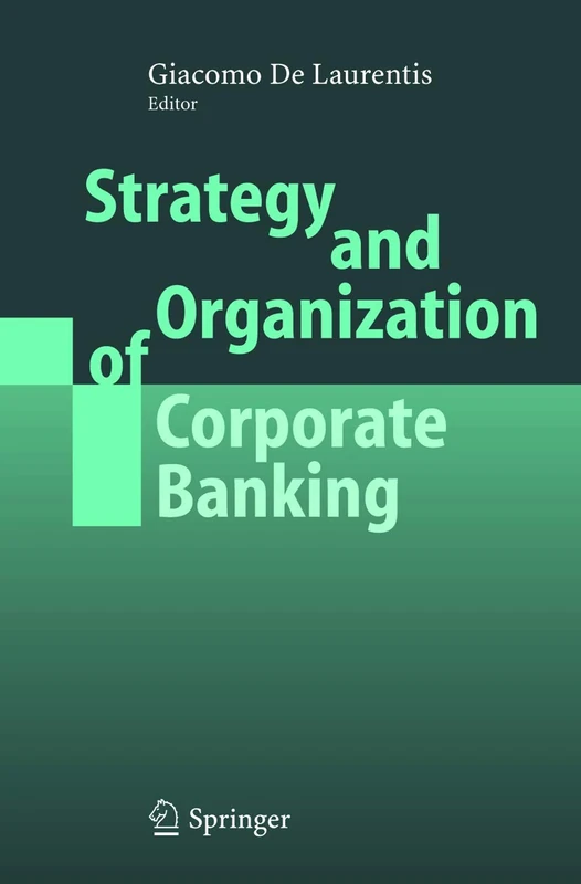 Strategy and Organization of Corporate Banking