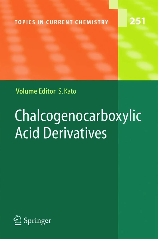 Chalcogenocarboxylic Acid Derivatives: 251 (Topics in Current Chemistry) - Image 1
