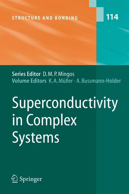 Superconductivity in Complex Systems: 114 (Structure and Bonding, 114)