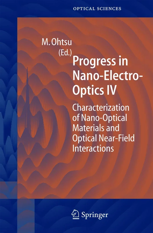 Springer Progress in Nano-Electro Optics IV - Volume 109