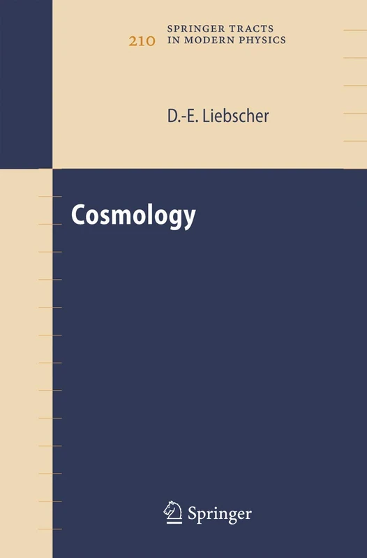 Cosmology: 210 (Springer Tracts in Modern Physics, 210)