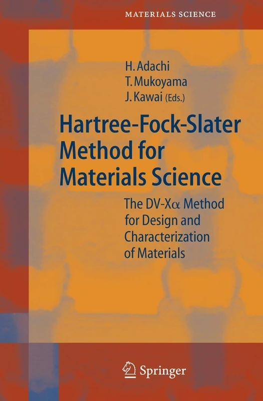Springer Hartree-Fock-Slater Method for Materials Science 84
