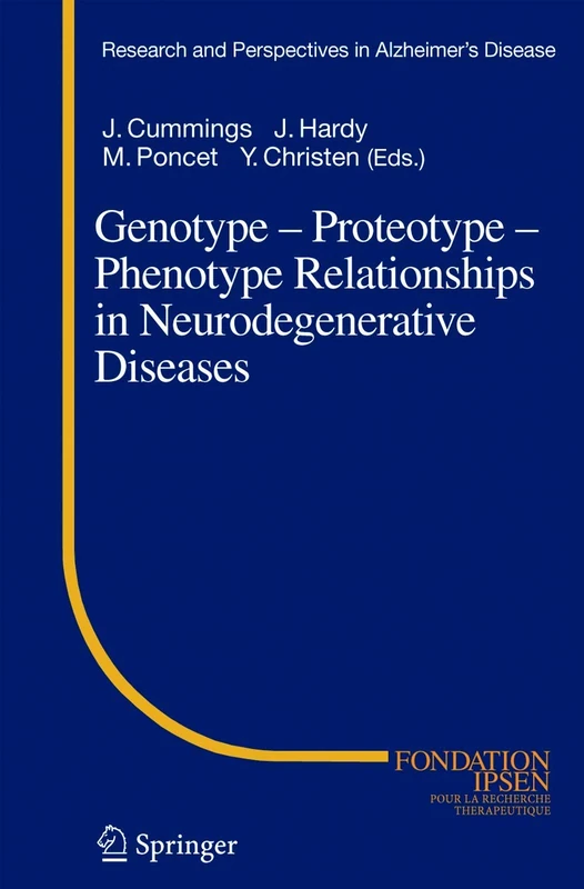 Springer - Genotype-Proteotype-Phenotype Neurodegeneration Book