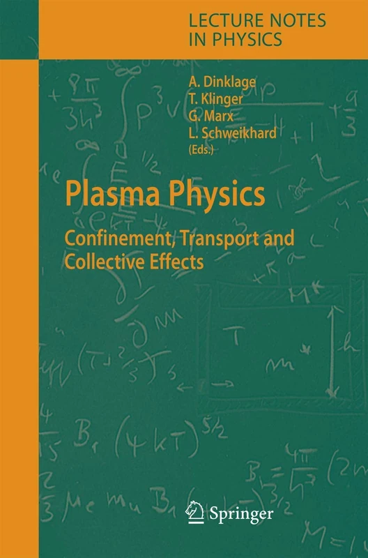 Plasma Physics: Confinement, Transport and Collective Effects: 670 (Lecture Notes in Physics, 670)