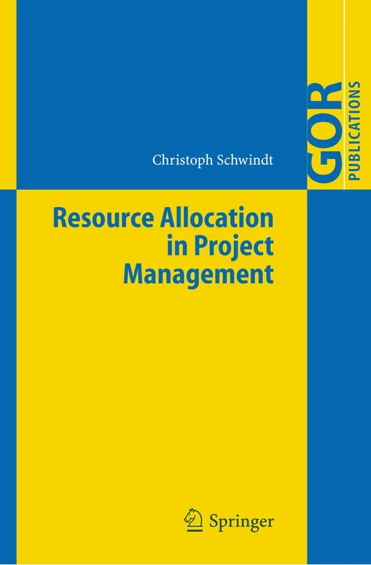 Resource Allocation in Project Management (GOR-Publications)