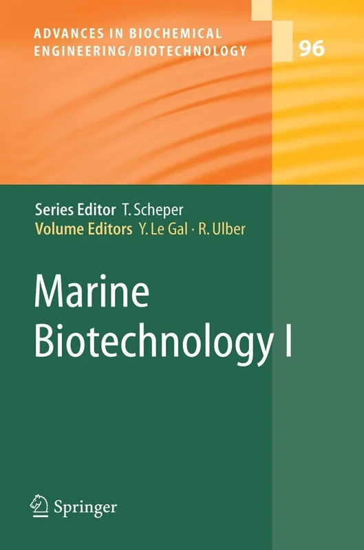 Marine Biotechnology I: 96 (Advances in Biochemical Engineering/Biotechnology, 96)