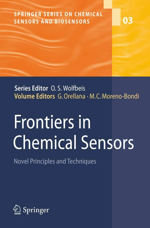 Frontiers in Chemical Sensors: Novel Principles and Techniques: 3 (Springer Series on Chemical Sensors and Biosensors, 3)
