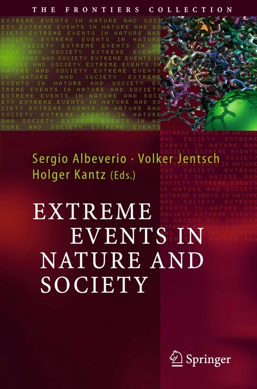 Extreme Events in Nature and Society (The Frontiers Collection)