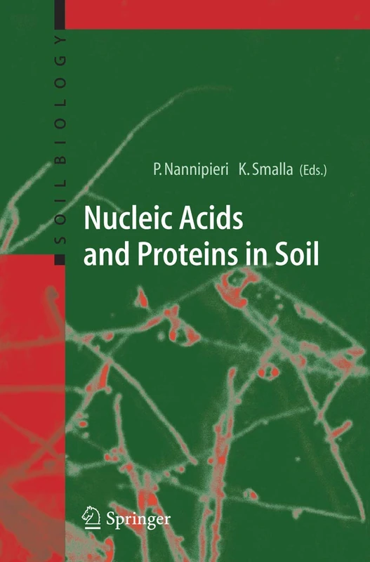 Nucleic Acids and Proteins in Soil: 8 (Soil Biology, 8)