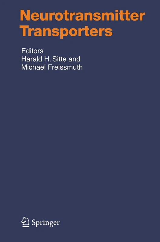 Neurotransmitter Transporters: 175 (Handbook of Experimental Pharmacology, 175)