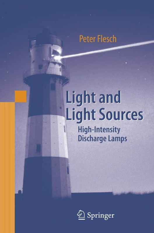 Springer Light and Light Sources: High-Intensity Discharge Lamps