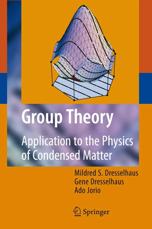 Group Theory: Application to the Physics of Condensed Matter - Image 1