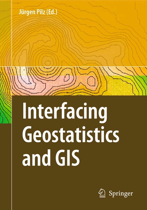 Springer Interfacing Geostatistics and GIS - Academic Book