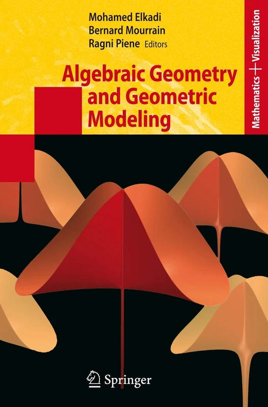 Springer - Algebraic Geometry and Geometric Modeling Book