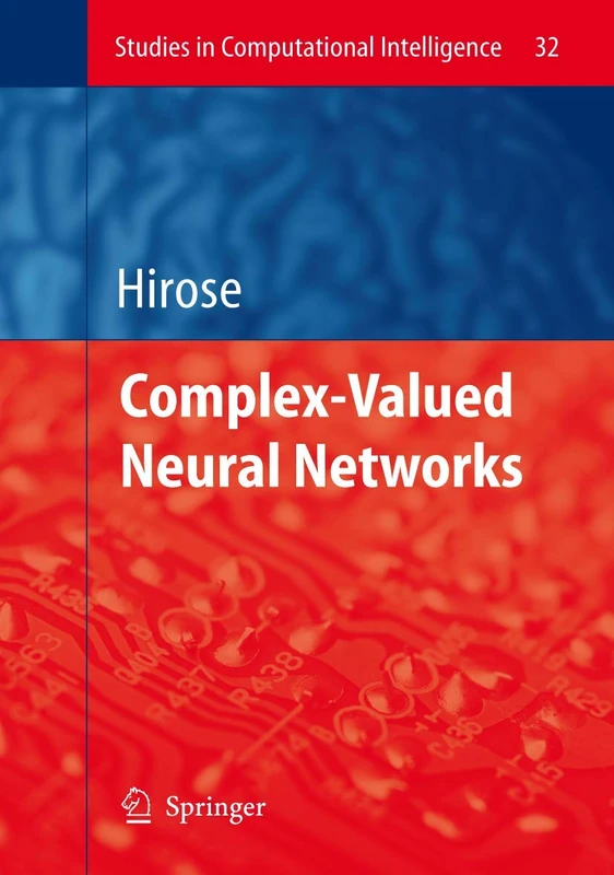 Springer Complex-Valued Neural Networks - Studies in Comp Intel