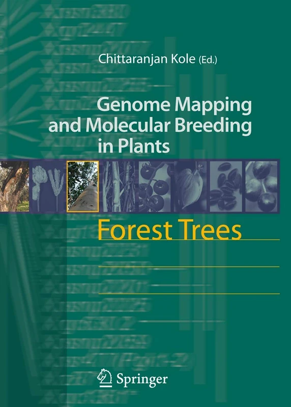 Springer Forest Trees 7 - Genome Mapping and Molecular Breeding