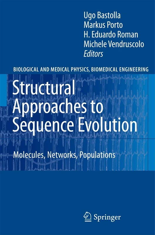 Structural Approaches to Sequence Evolution: Molecules, Networks, Populations (Biological and Medical Physics, Biomedical Engineering) - Image 1