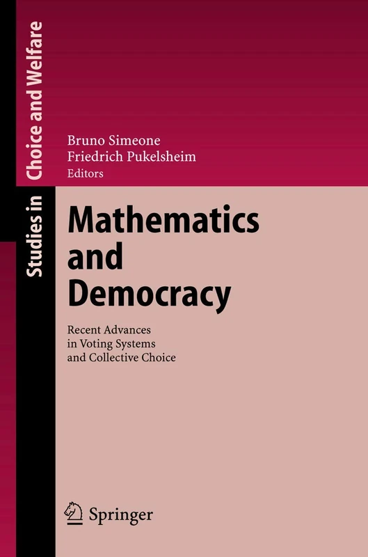 Springer - Mathematics and Democracy Voting Systems Book