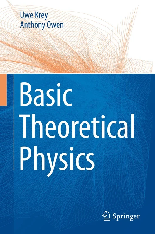 Basic Theoretical Physics: A Concise Overview