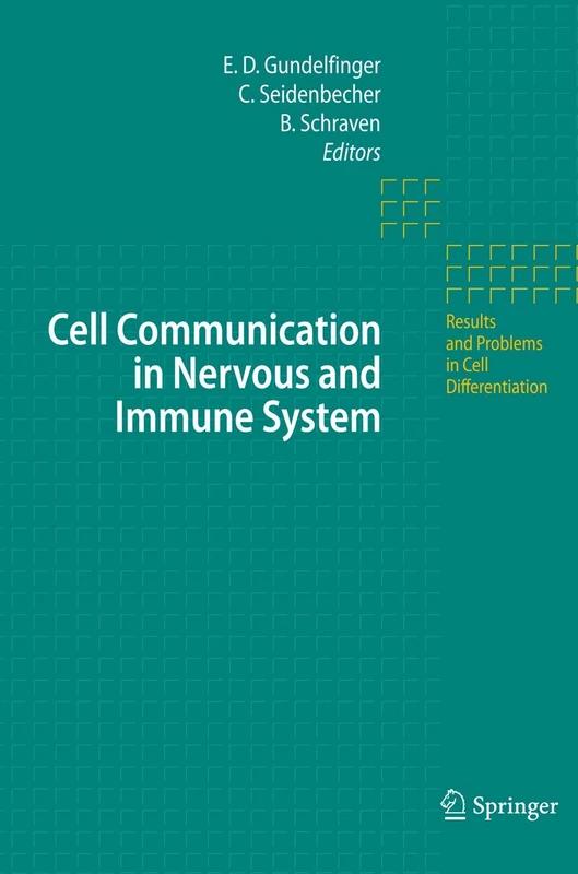 Cell Communication in Nervous and Immune System: 43 (Results and Problems in Cell Differentiation, 43)