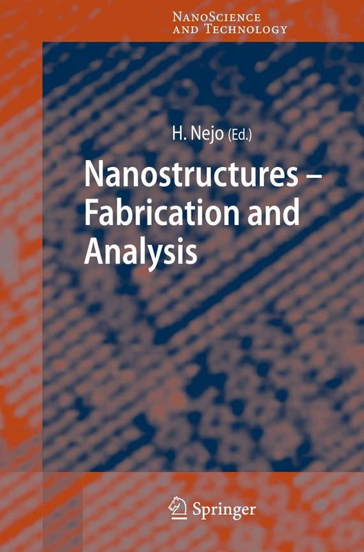 Springer Nanostructures: Fabrication and Analysis Textbook