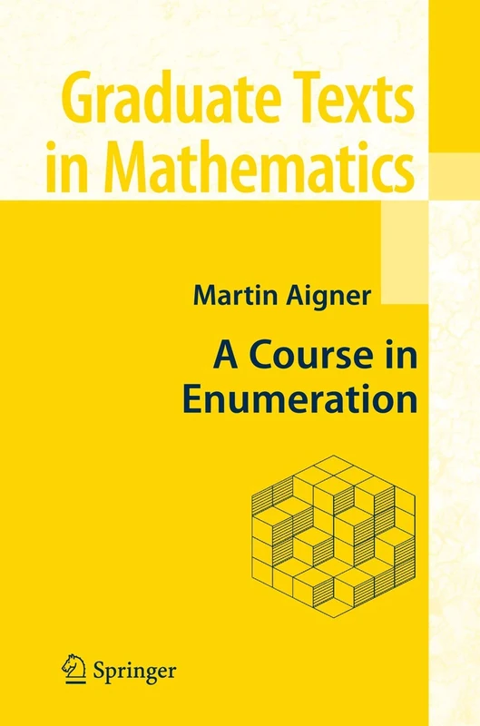 A Course in Enumeration: 238 (Graduate Texts in Mathematics, 238)