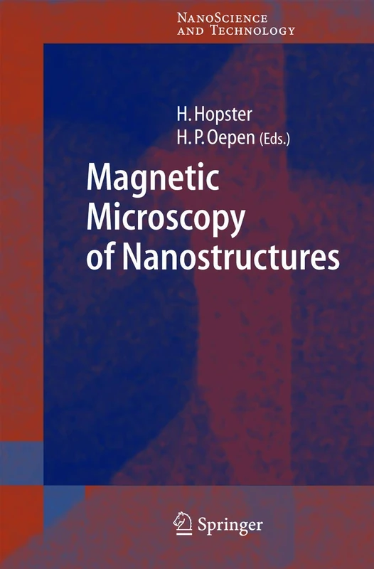 Magnetic Microscopy of Nanostructures (NanoScience and Technology)