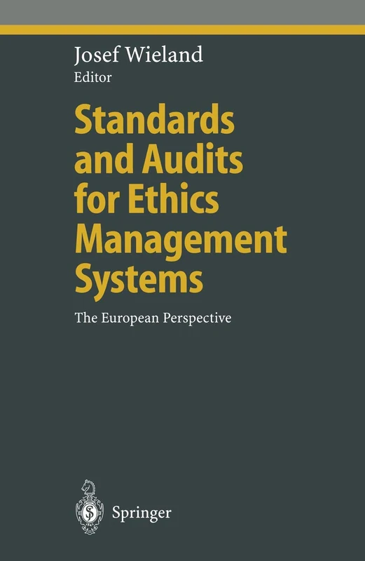 Standards and Audits for Ethics Management Systems: The European Perspective (Ethical Economy) - Image 1