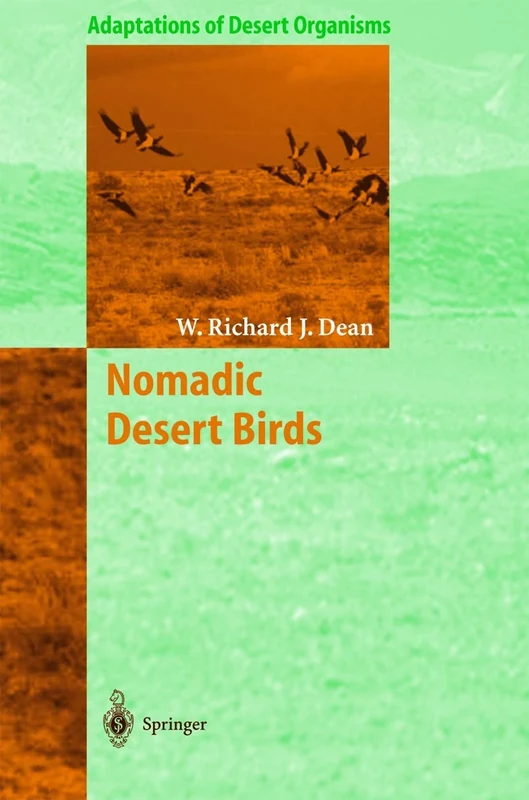 Nomadic Desert Birds (Adaptations of Desert Organisms)