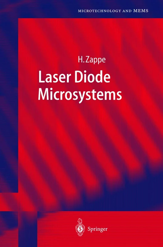 Laser Diode Microsystems (Microtechnology and MEMS)