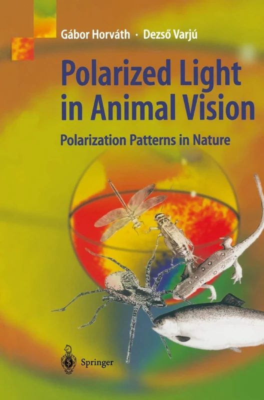 Polarized Light in Animal Vision: Polarization Patterns in Nature