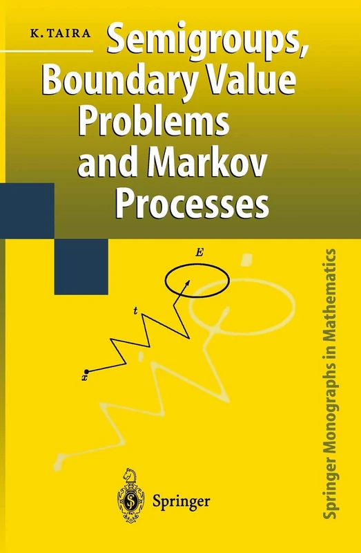 Semigroups, Boundary Value Problems and Markov Processes (Springer Monographs in Mathematics)
