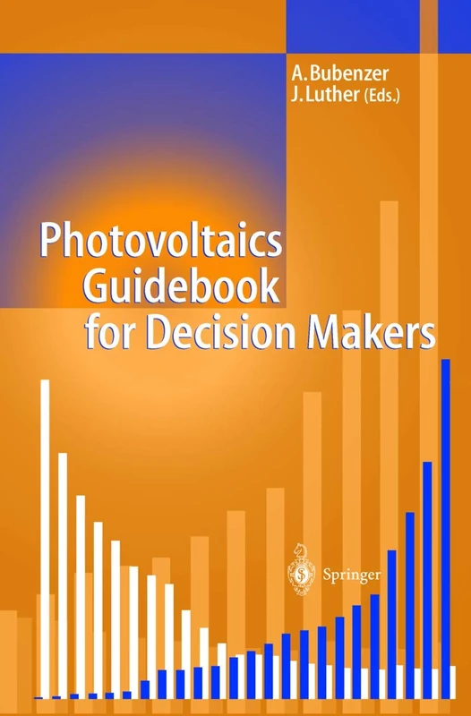 Photovoltaics Guidebook for Decision-Makers: Technological Status and Potential Role in Energy Economy