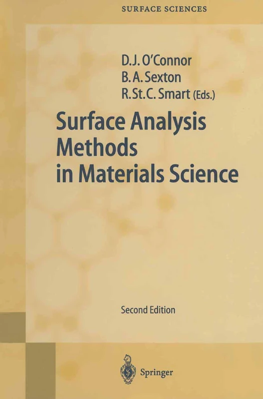 Surface Analysis Methods in Materials Science: 23 (Springer Series in Surface Sciences, 23)