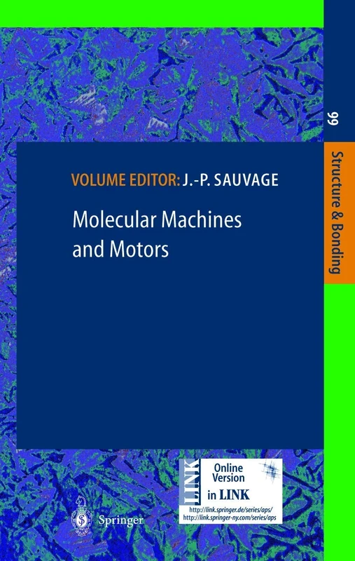 Molecular Machines and Motors: 99 (Structure and Bonding, 99)