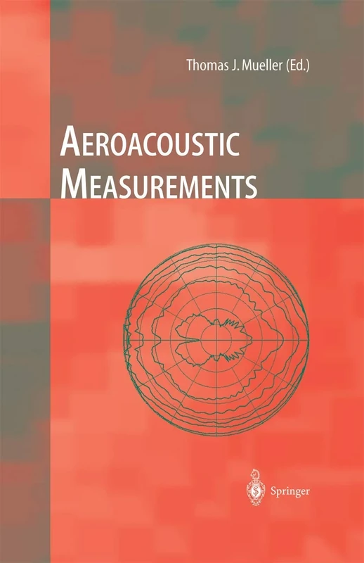 Aeroacoustic Measurements (Experimental Fluid Mechanics)