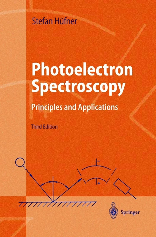 Photoelectron Spectroscopy: Principles and Applications (Advanced Texts in Physics)