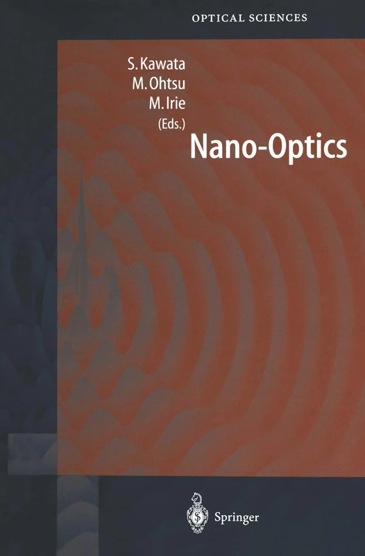 Springer Nano-Optics: 84 - Optical Near-Field Microscopy Book