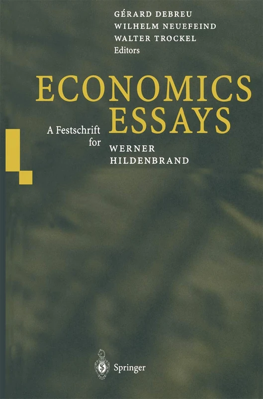 Economics Essays: A Festschrift for Werner Hildenbrand