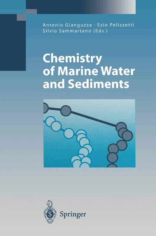 Chemistry of Marine Water and Sediments (Environmental Science and Engineering)
