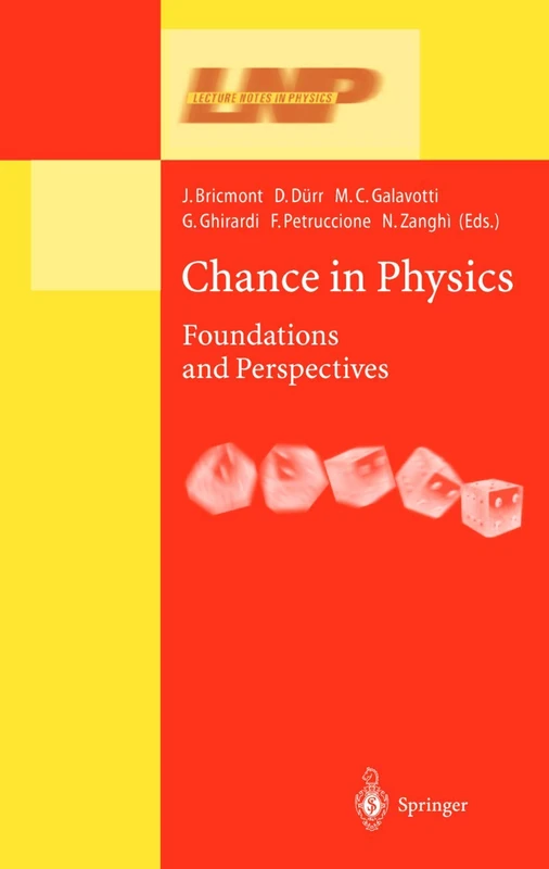 Chance in Physics: Foundations and Perspectives: 574 (Lecture Notes in Physics, 574)